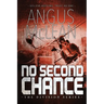 No Second Chance