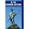 In the Common Defense: National Security Law for Perilous Times