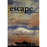 Escape: Adventures of a Loyalist Family