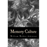 Memory Culture
