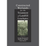 Constructed Wetlands for the Treatment of Landfill Leachates