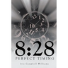 8: 28: Perfect Timing