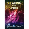 Speaking With Spirit