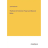 The Book of Common Prayer and Musical Notes