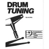 Drum Tuning: A Comprehensive Guide to Tuning Drums