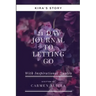 21 Days To Letting Go: Kira's Story