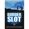 Border Slot