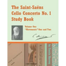 The Saint-Saens Cello Concerto No. 1 Study Book, Volume One