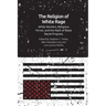 The Religion of White Rage: White Workers, Religious Fervor, and the Myth of Black Racial Progress