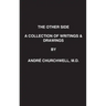 The Other Side: A Collection of Writings and Drawings