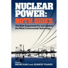 Nuclear Power: Both Sides: The Best Arguments for and Against the Most Controversial Technology