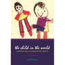 The Child in the World: Embodiment, Time, and Language in Early Childhood