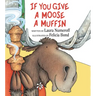 If You Give a Moose a Muffin