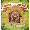 Trumpet The Miracle Wolf Pup