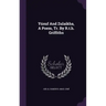 Yúsuf And Zulaikha, A Poem, Tr. By R.t.h. Griffiths