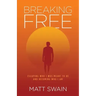 Breaking Free