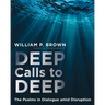 Deep Calls to Deep: The Psalms in Dialogue Amid Disruption