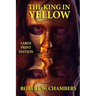 The King in Yellow - Large Print Edition