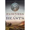 The Fairness of Beasts