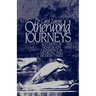 Otherworld Journeys: Accounts of Near-Death Experience in Medieval and Modern Times