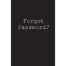 Forgot Password?: An alphabetized login tracker