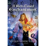 A Well-Timed Enchantment