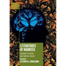 Literatures of Madness: Disability Studies and Mental Health