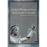 Kevin Gibson's Legal Malpractice Avoidance Guide