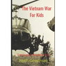 The Vietnam War for Kids: The English Reading Tree