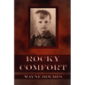 Rocky Comfort