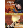 Valley of Shadows