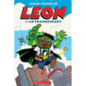 Leon the Extraordinary: A Graphic Novel (Leon #1)