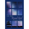 Road Girl: An Alaskan Journey