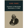 Economic & Philosophic Manuscripts of 1844