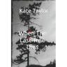 When The Last Tree Dies
