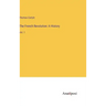 The French Revolution: A History: Vol. 1