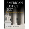 American Justice 2017: The Supreme Court in Crisis