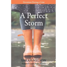 A Perfect Storm: Devotions During A Crisis