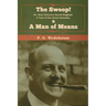 The Swoop! & A Man of Means