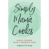 Simply Mamá Cooks