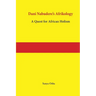 Dani Nabudere's Afrikology: A Quest for African Holism