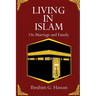 Living in Islam: On Marriage and Family