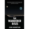 The Wanderer Rises
