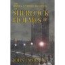 The Undiscovered Archives of Sherlock Holmes