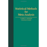 Statistical Methods for Meta-Analysis