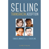 Selling Transracial Adoption: Families, Markets, and the Color Line