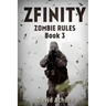 Zfinity: Zombie Rules Book 3
