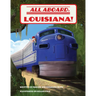 All Aboard, Louisiana!