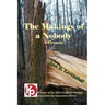 The Makings of a Nobody: A Fictmoir