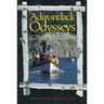 Adirondack Odysseys: Exploring Museums and Historic Places from the Mohaw to the St. Lawrence